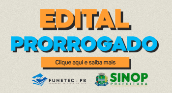 Edital Prorrogado - SINOP/MT